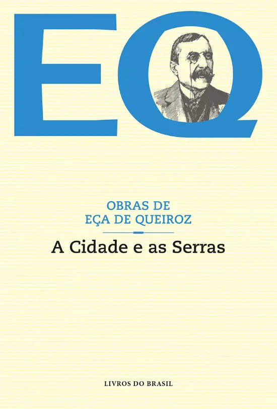 A Cidade e as Serras