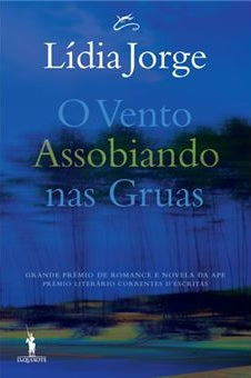 O Vento Assobiando nas Gruas